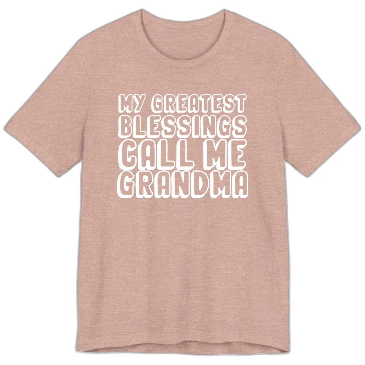 My Greatest Blessings Call Me Grandma Premium T-Shirt in Heather Prism Peach