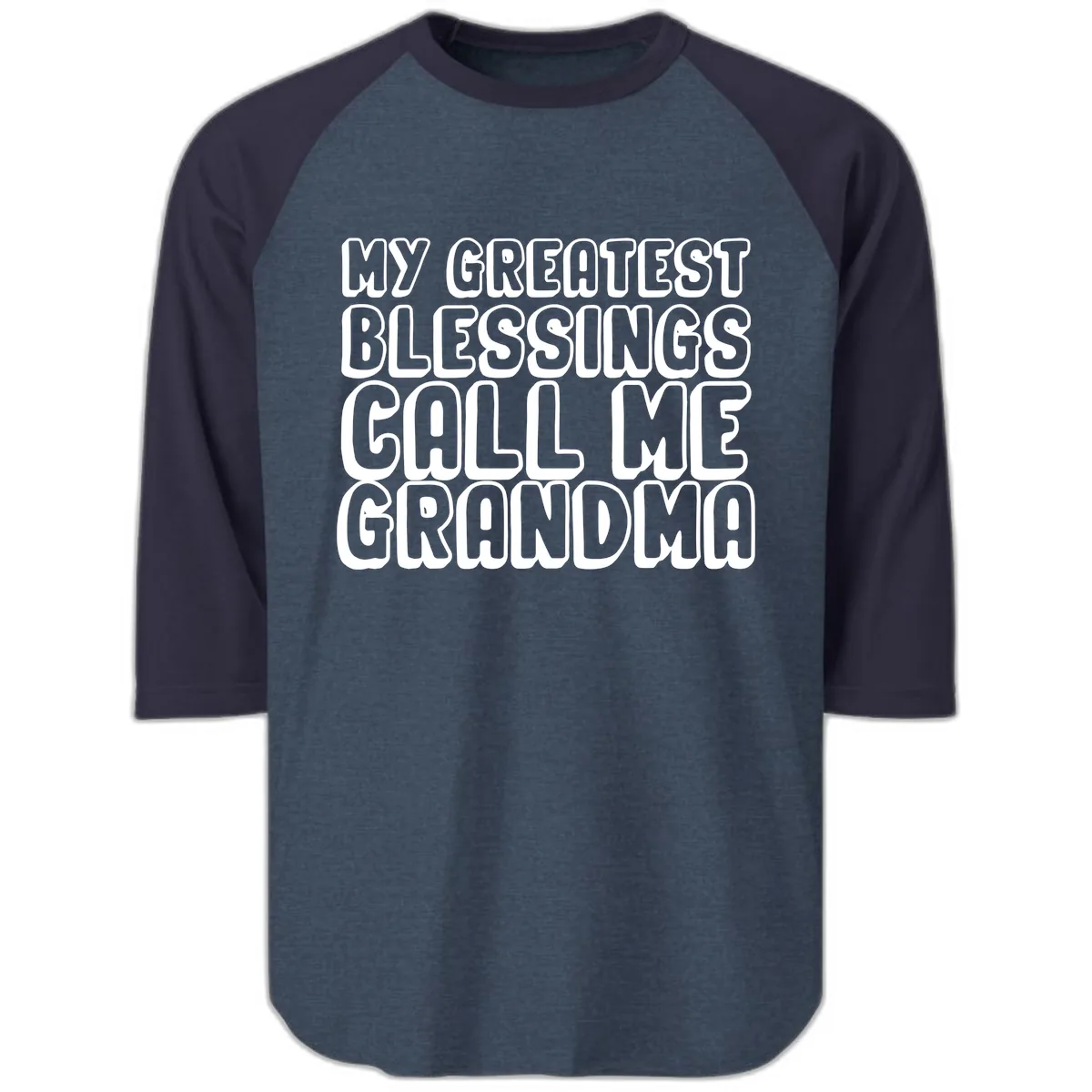 My Greatest Blessings Call Me Grandma Raglan 3/4 in Heather Denim Navy