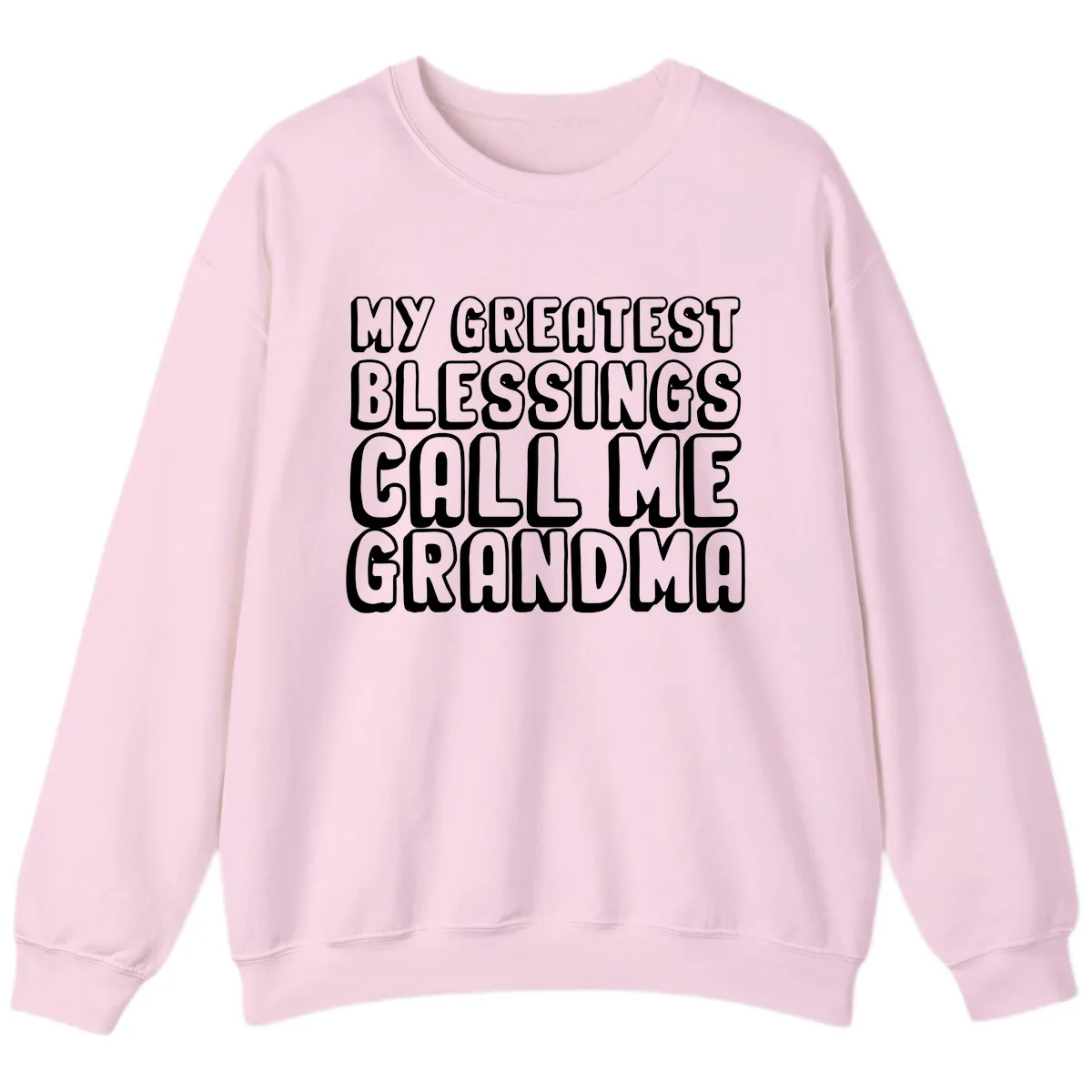 My Greatest Blessings Call Me Grandma Sweatshirt in Light Pink