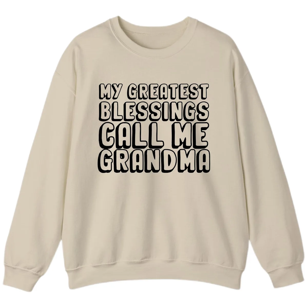 My Greatest Blessings Call Me Grandma Sweatshirt in Sand
