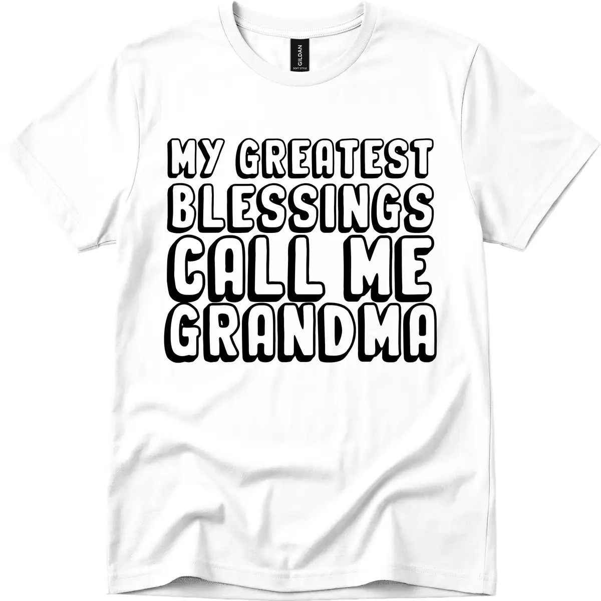 My Greatest Blessings Call Me Grandma T-Shirt in White