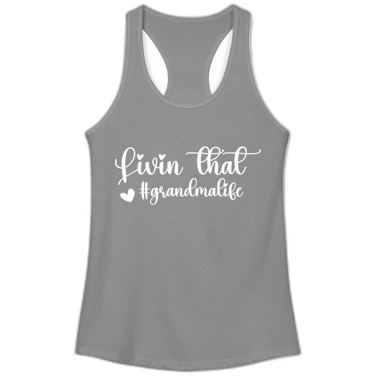 Livin That Grandma Life Ladies Tank in Heather Grey