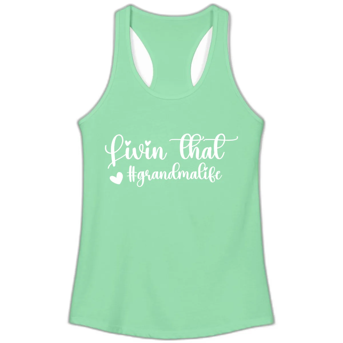 Livin That Grandma Life Ladies Tank in Solid Mint