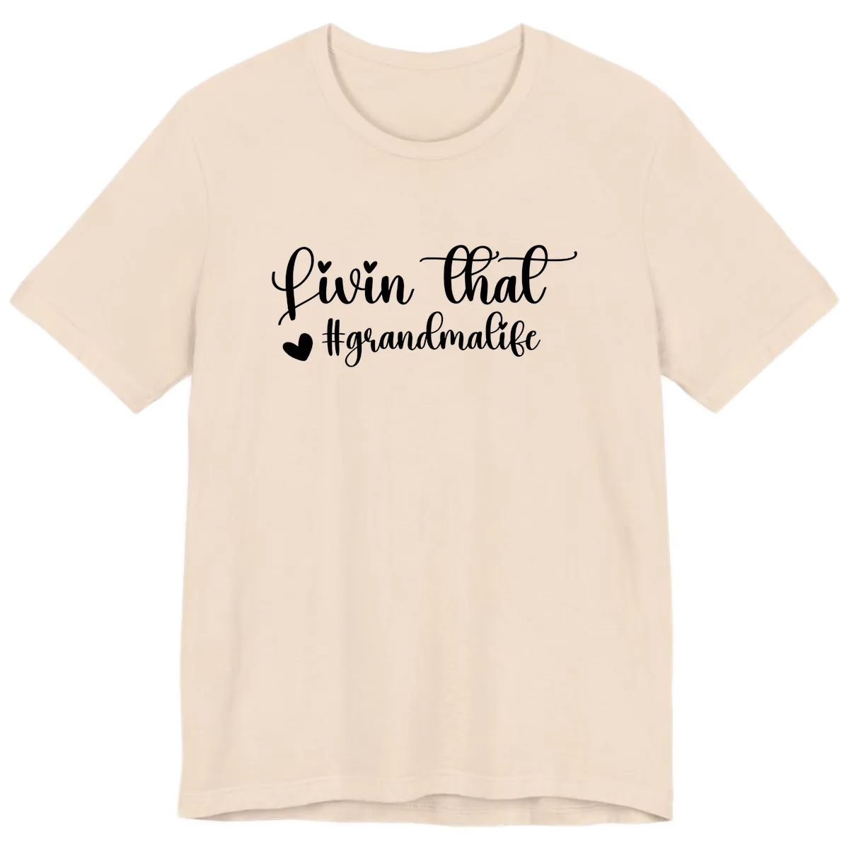Livin That Grandma Life Premium T-Shirt in Soft Cream