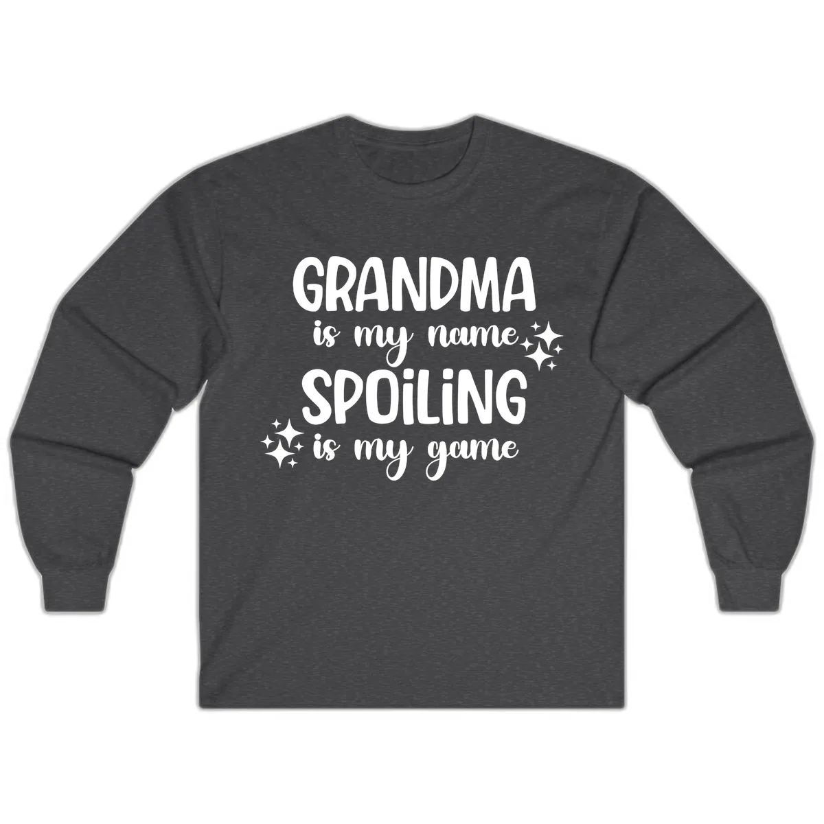 Grandma Is My Name Spoiling Is My Game Long Sleeve in Dark Heather