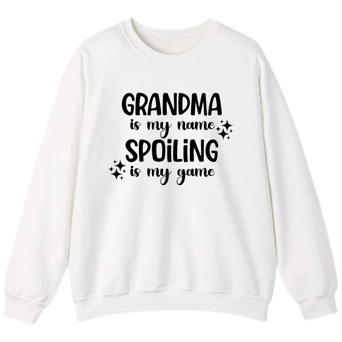 Grandma Is My Name Spoiling Is My Game Sweatshirt in White