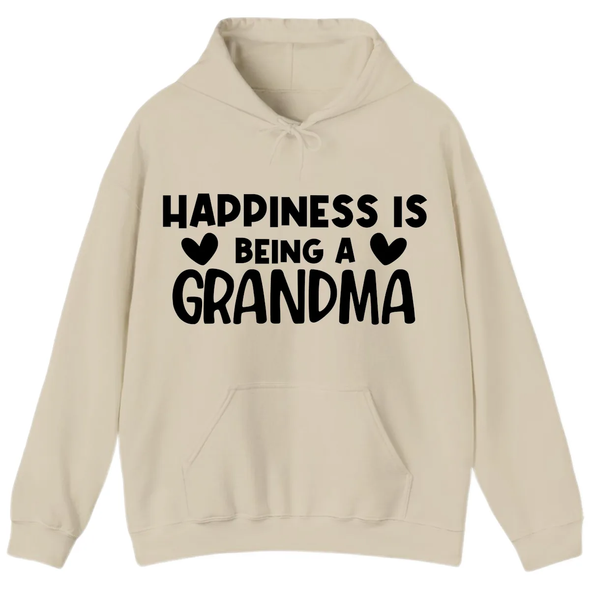 Happiness Is Being A Grandma Hoodie in Sand