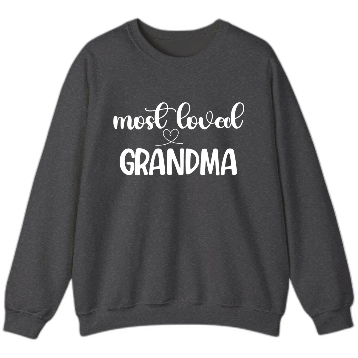 Most Loved Grandma Typography Design Sweatshirt in Dark Heather