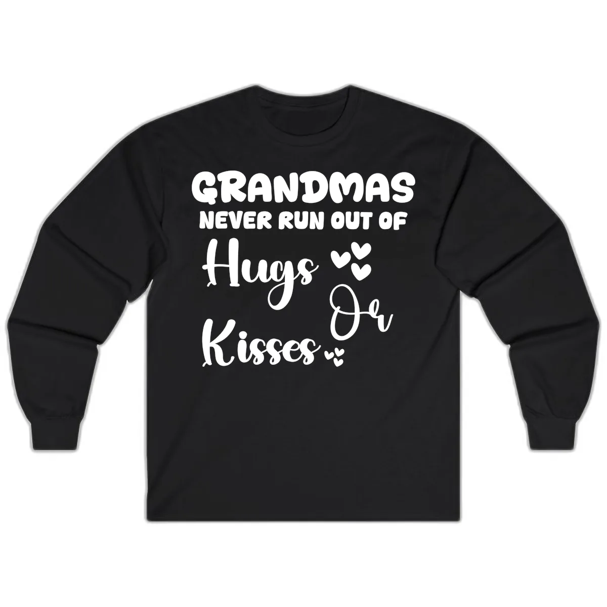 Grandmas Never Run Out Of Hugs Long Sleeve in Black