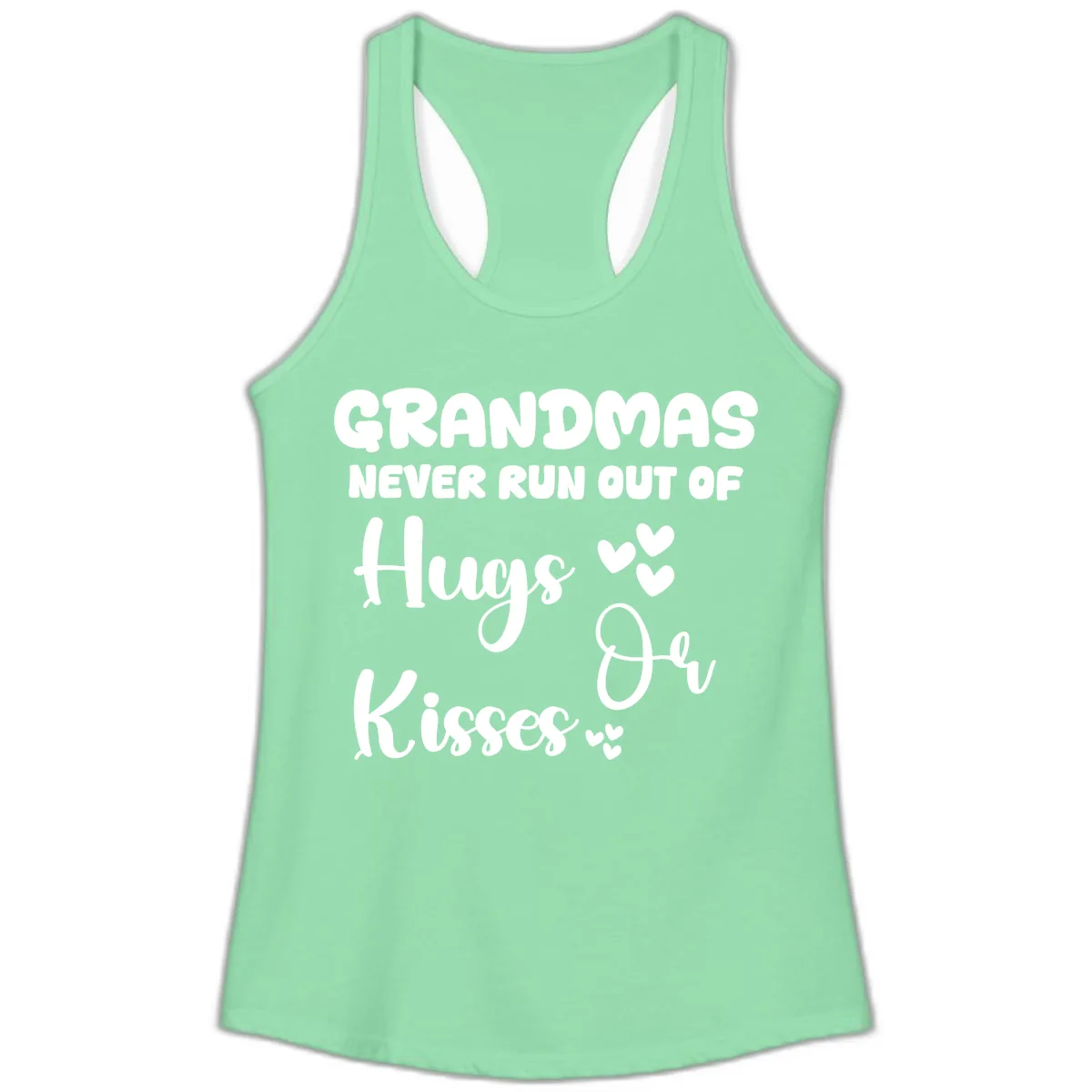 Grandmas Never Run Out Of Hugs Ladies Tank in Solid Mint