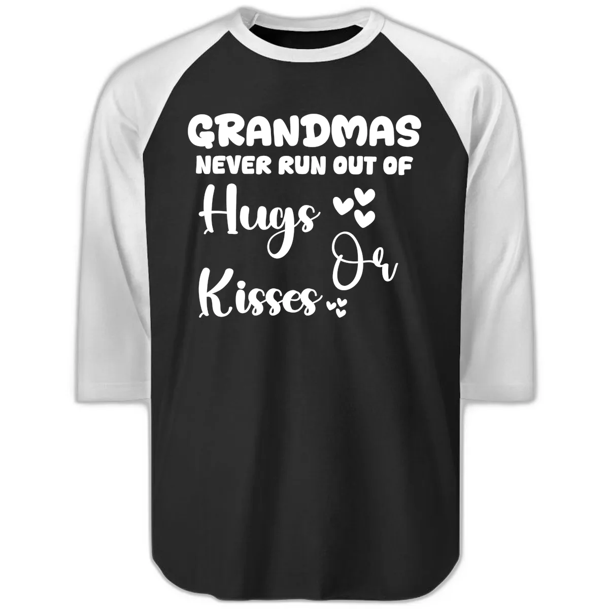 Grandmas Never Run Out Of Hugs Raglan 3/4 in Black White