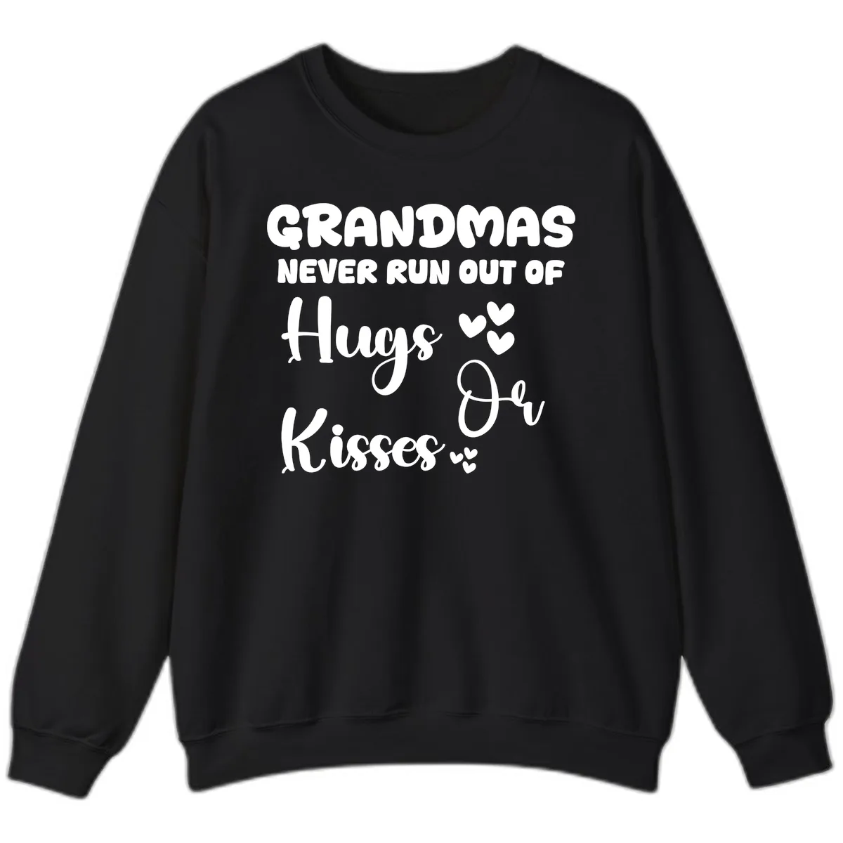Grandmas Never Run Out Of Hugs Sweatshirt in Black