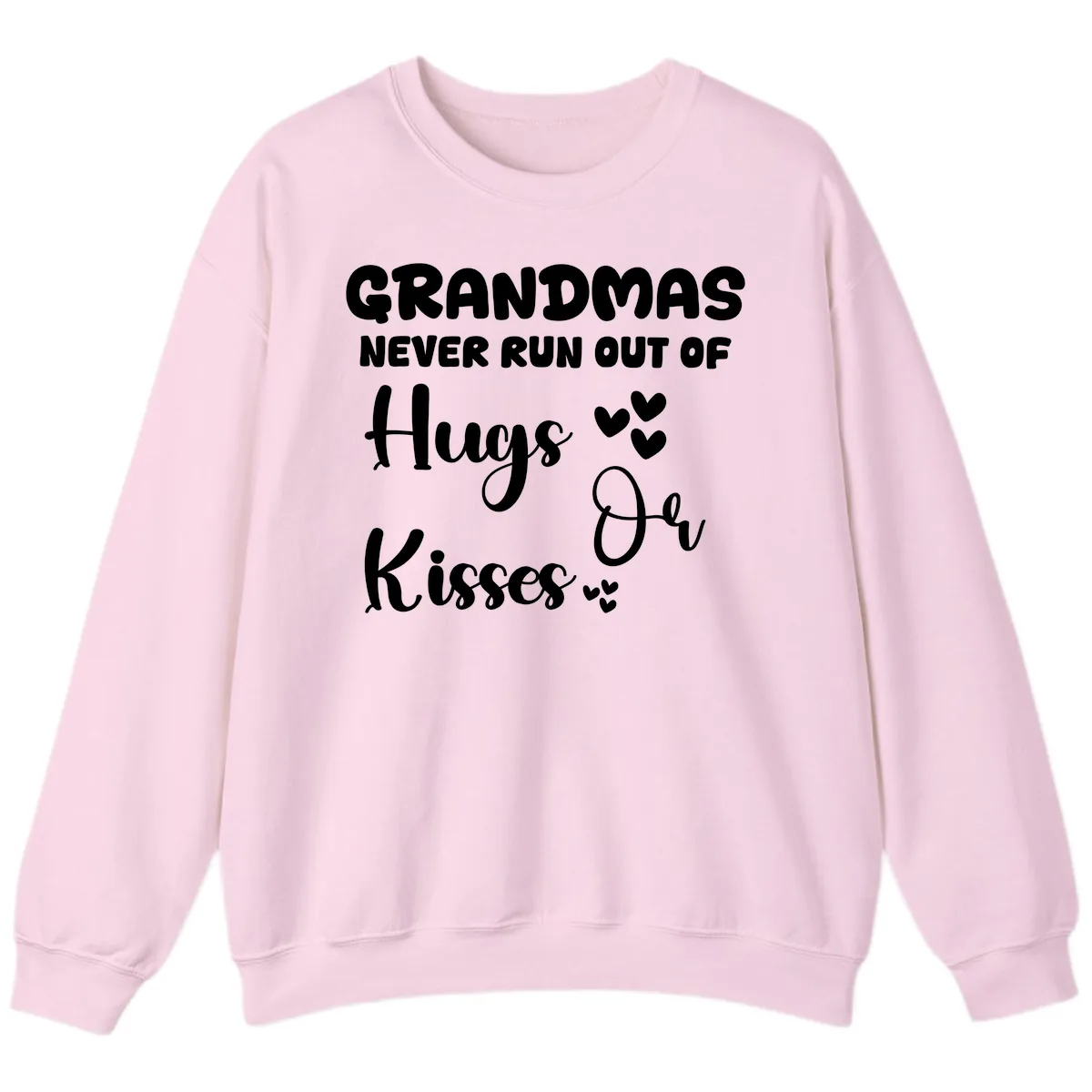 Grandmas Never Run Out Of Hugs Sweatshirt in Light Pink