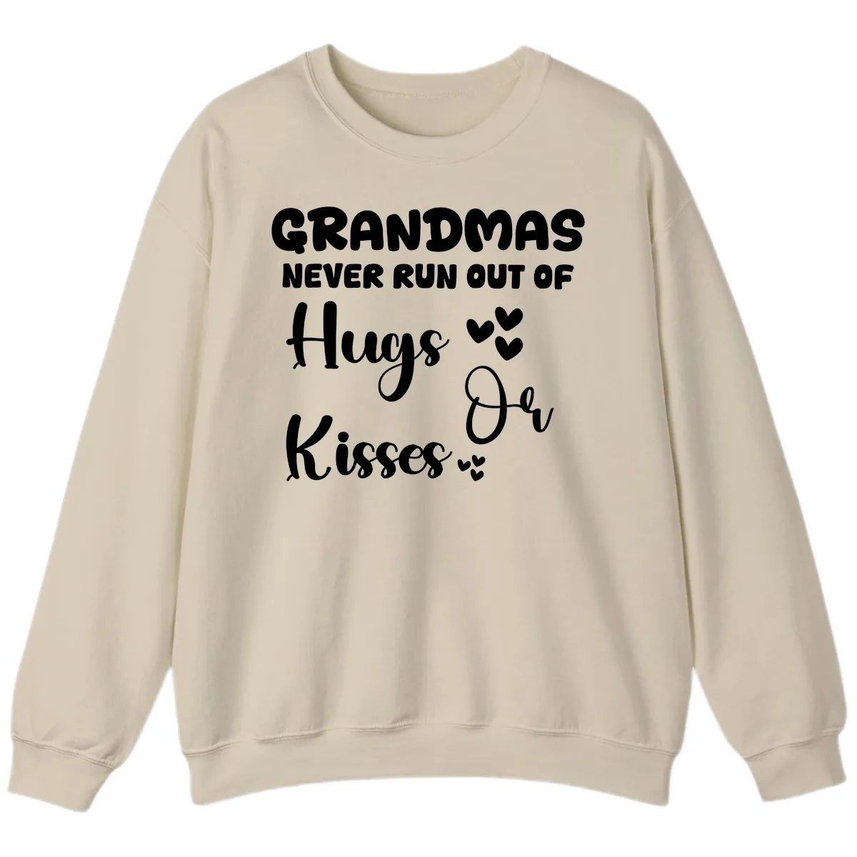 Grandmas Never Run Out Of Hugs Sweatshirt in Sand