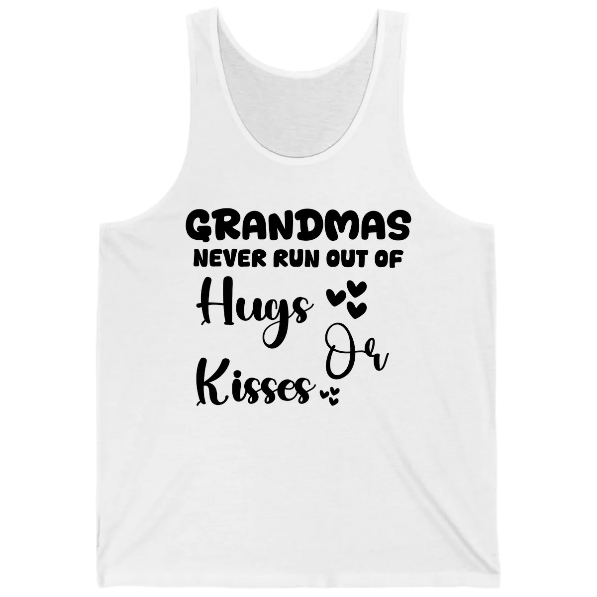 Grandmas Never Run Out Of Hugs Tank in White