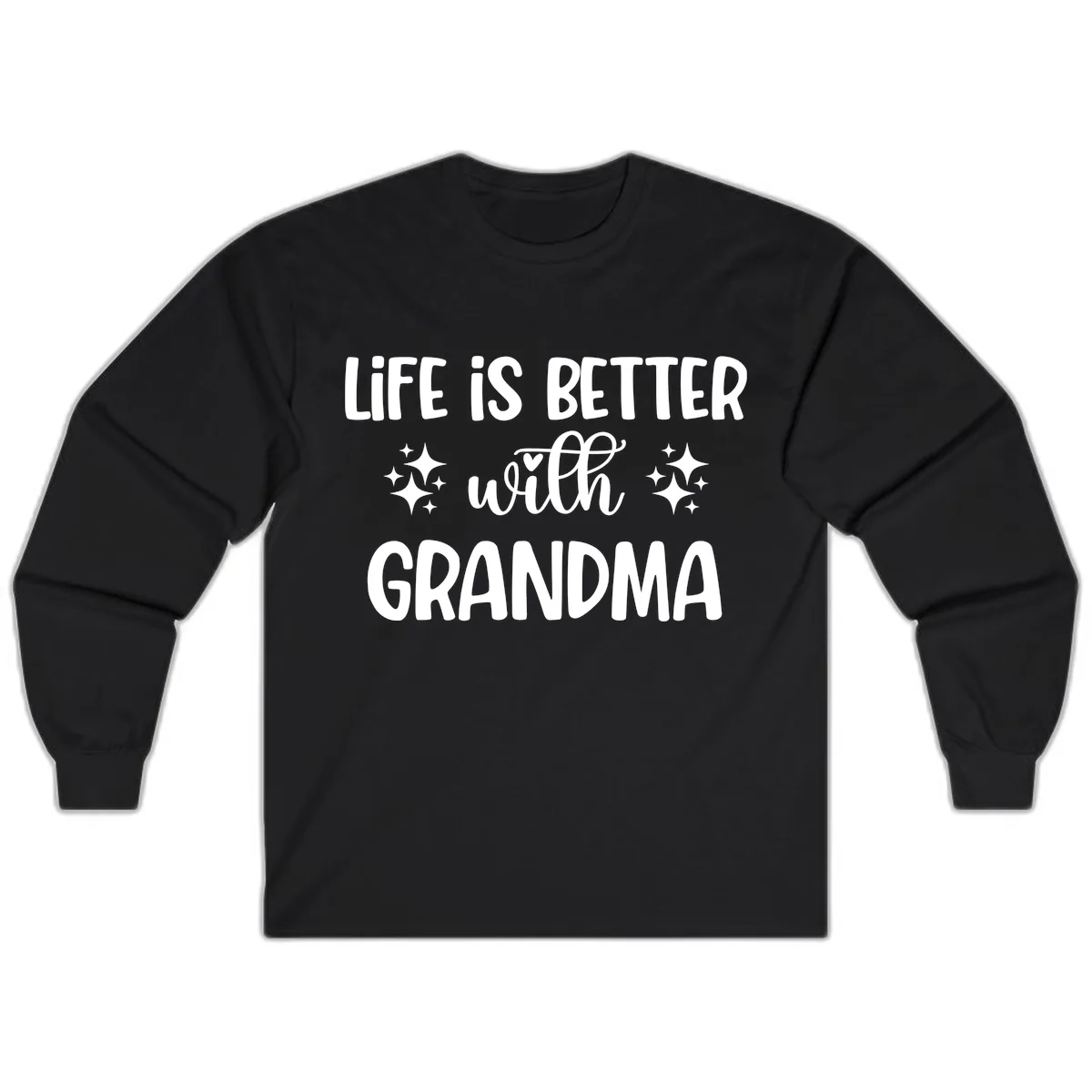 Life Is Better With Grandma Long Sleeve in Black