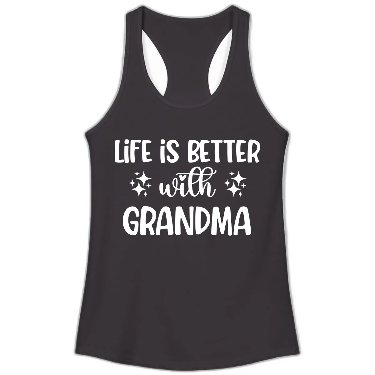 Life Is Better With Grandma Ladies Tank in Black