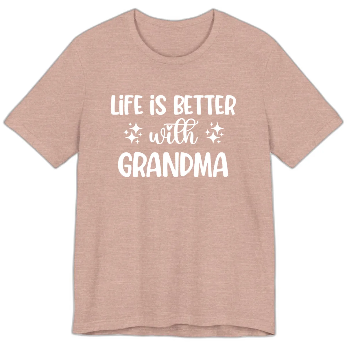 Life Is Better With Grandma Premium T-Shirt in Heather Prism Peach