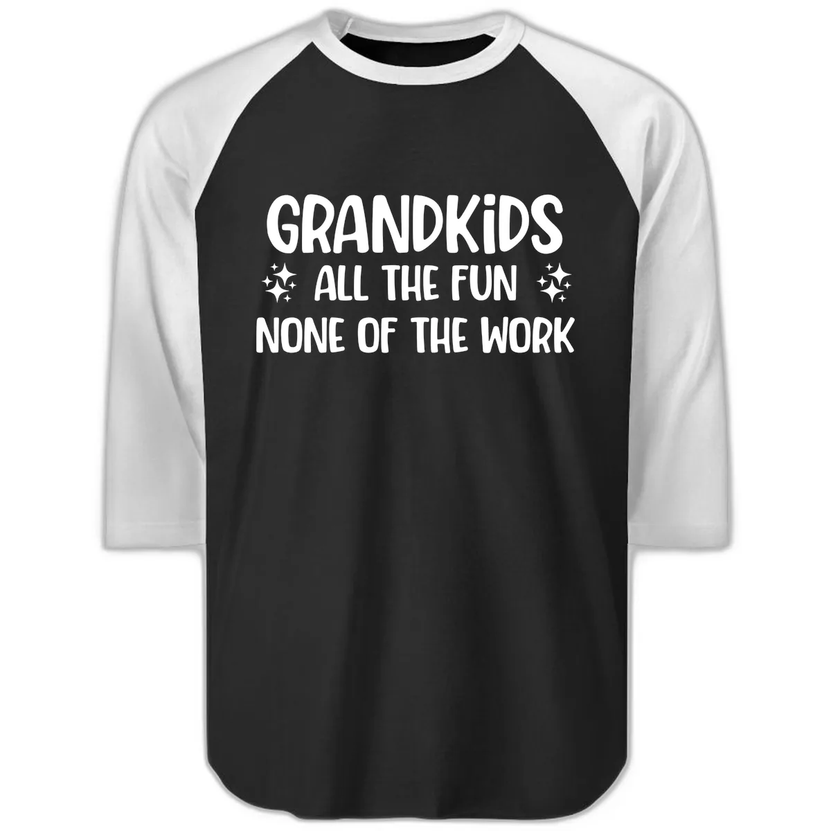 Grandkids All The Fun None Of The Work Raglan 3/4 in Black White