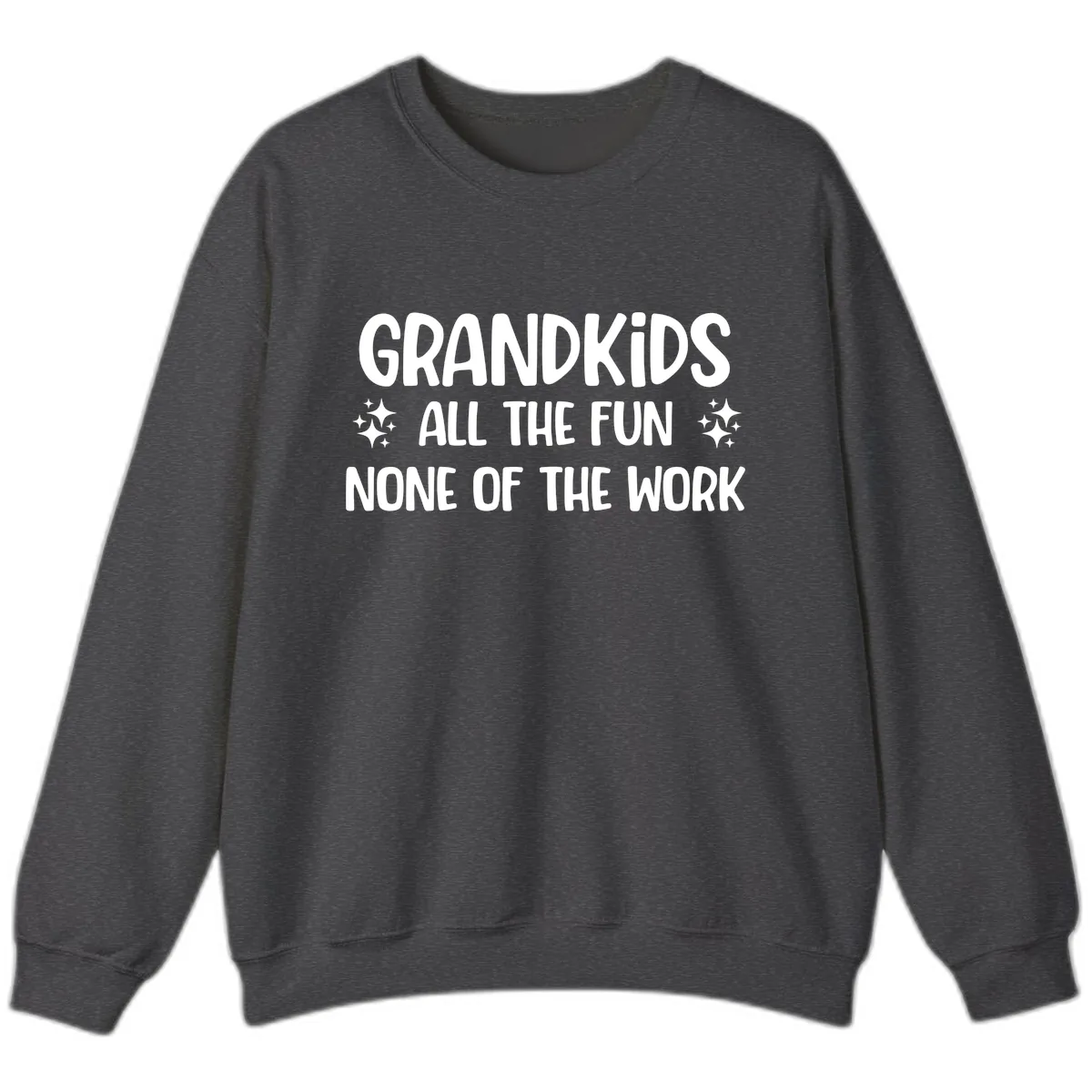 Grandkids All The Fun None Of The Work Sweatshirt in Dark Heather