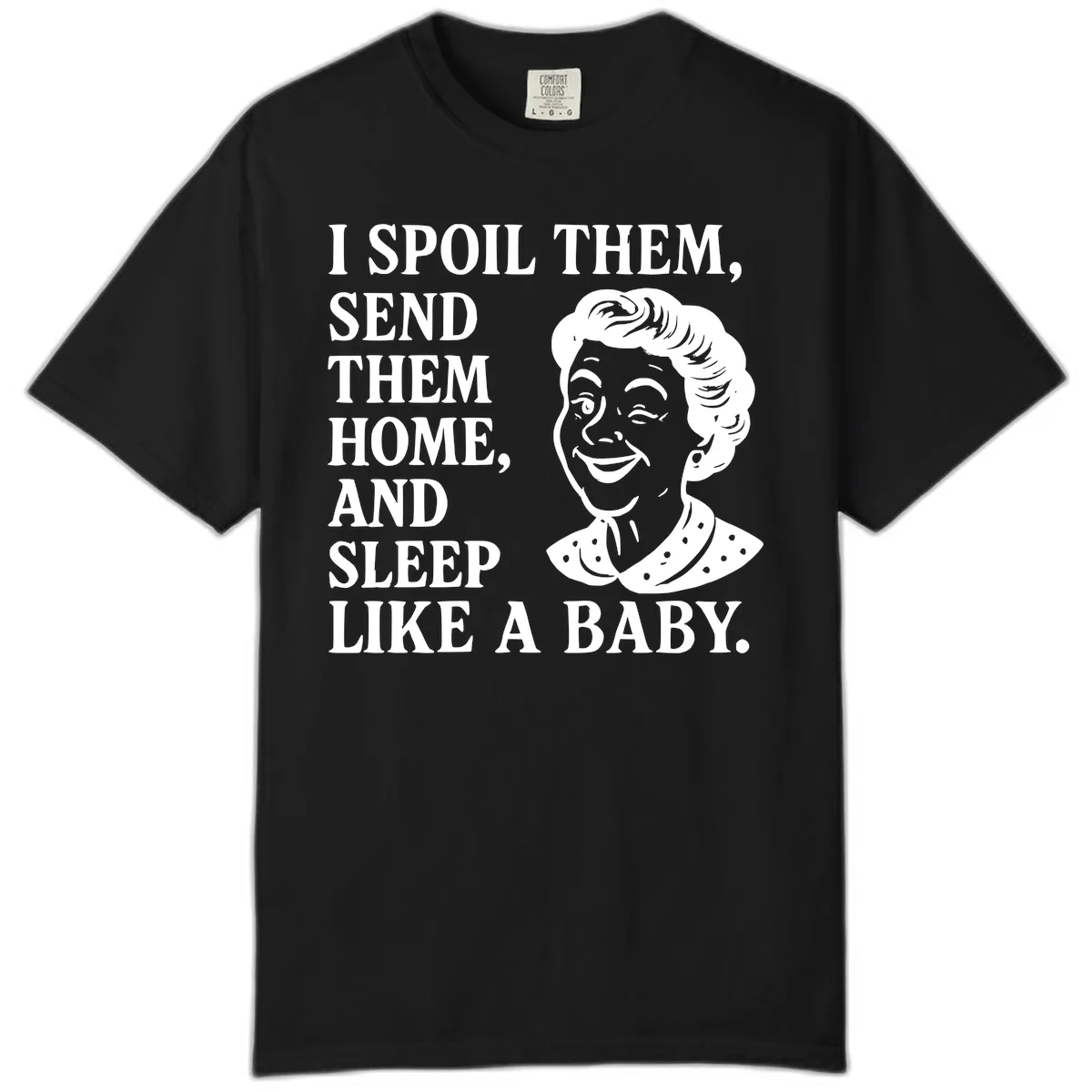 Spoil Them Sleep Like A Baby Grandma Comfort Color in Black