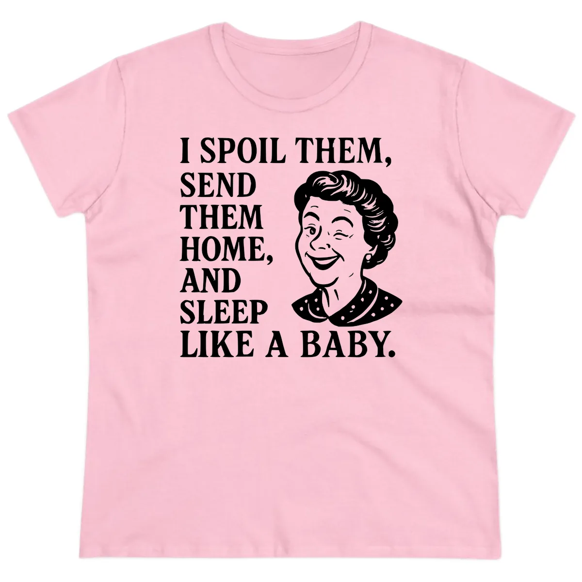 Spoil Them Sleep Like A Baby Grandma Ladies Tee in Light Pink