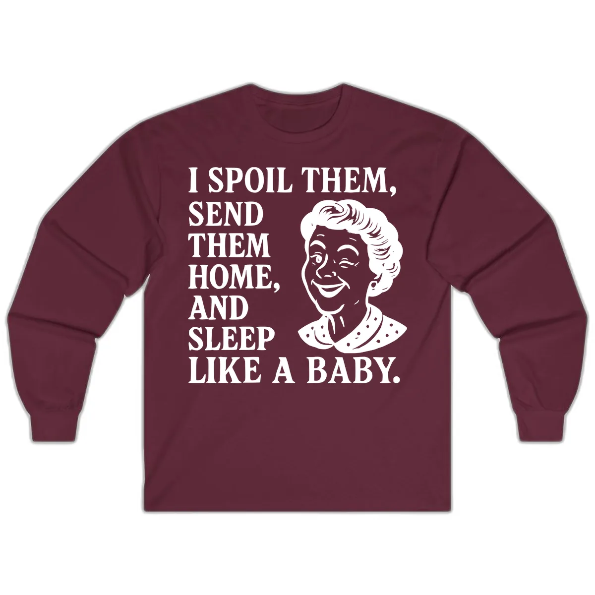 Spoil Them Sleep Like A Baby Grandma Long Sleeve in Maroon