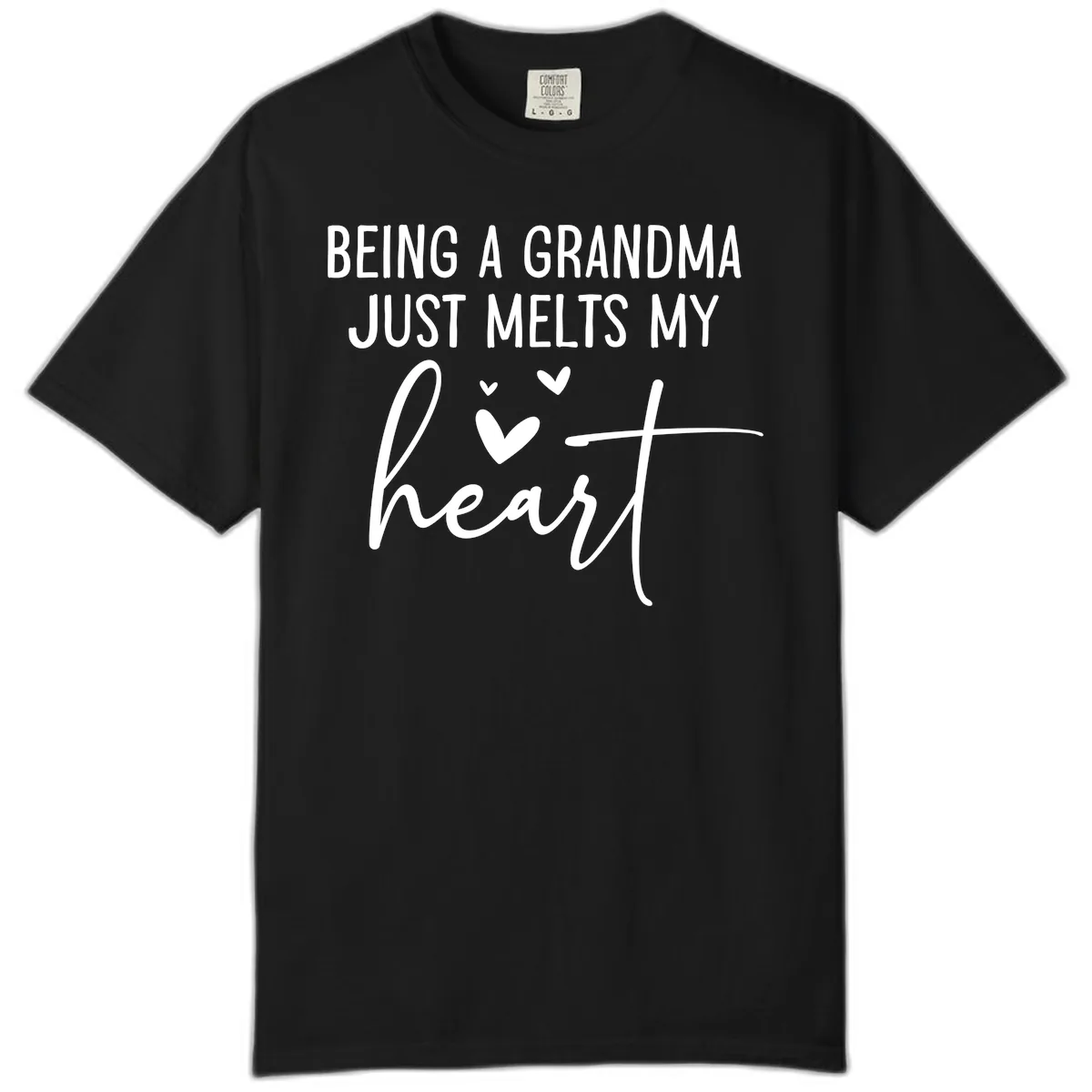 Being A Grandma Melts My Heart Comfort Color in Black