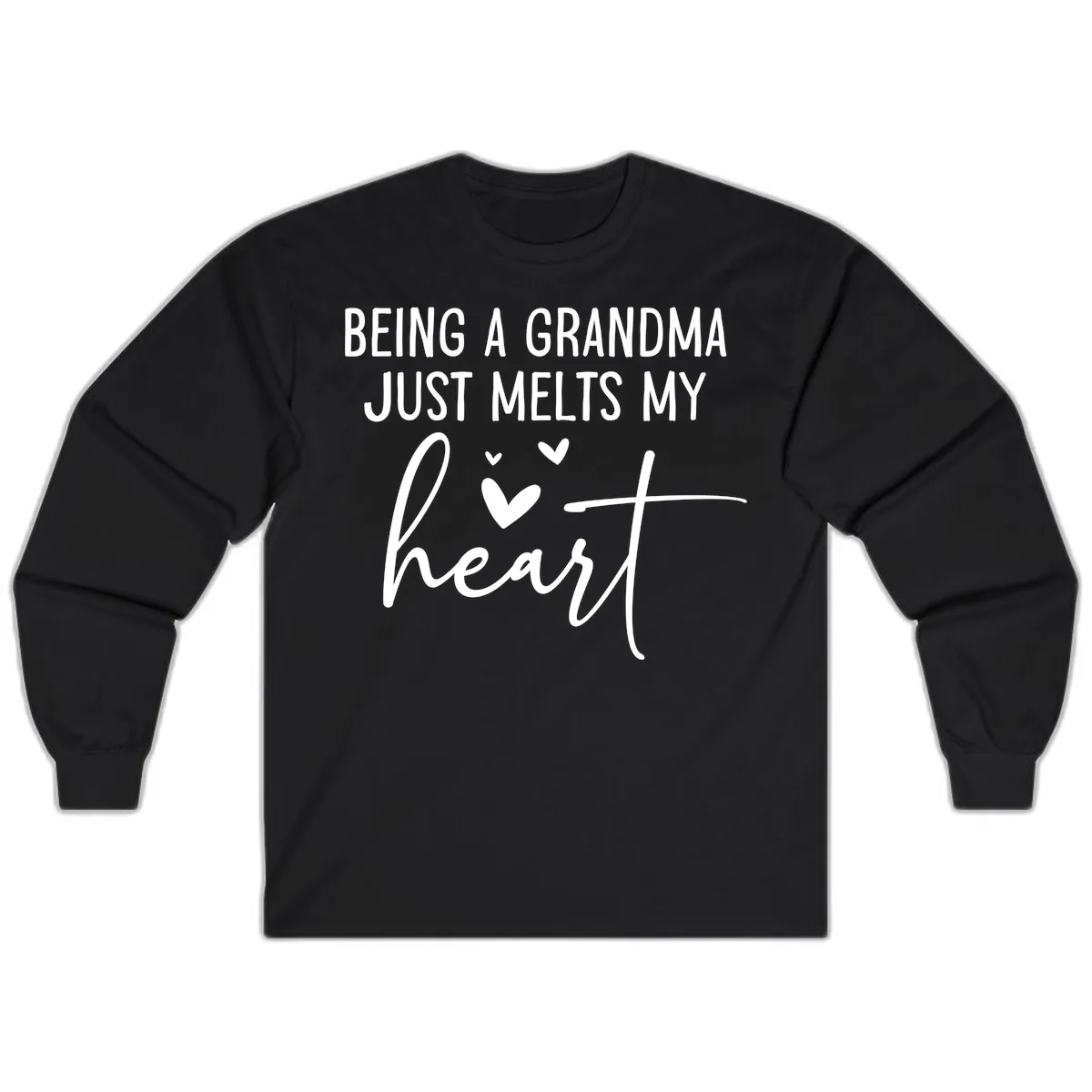 Being A Grandma Melts My Heart Long Sleeve in Black