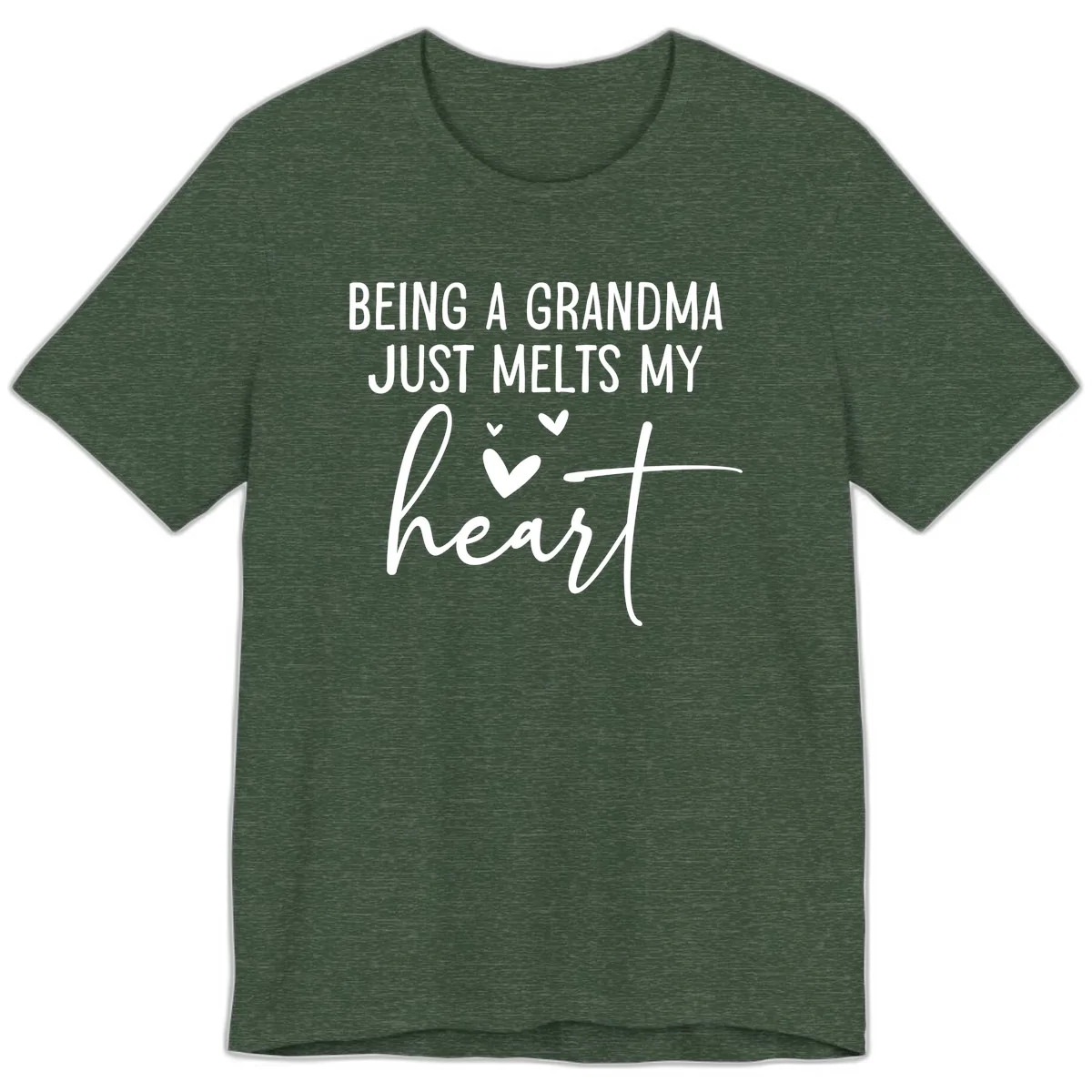 Being A Grandma Melts My Heart Premium T-Shirt in Heather Forest
