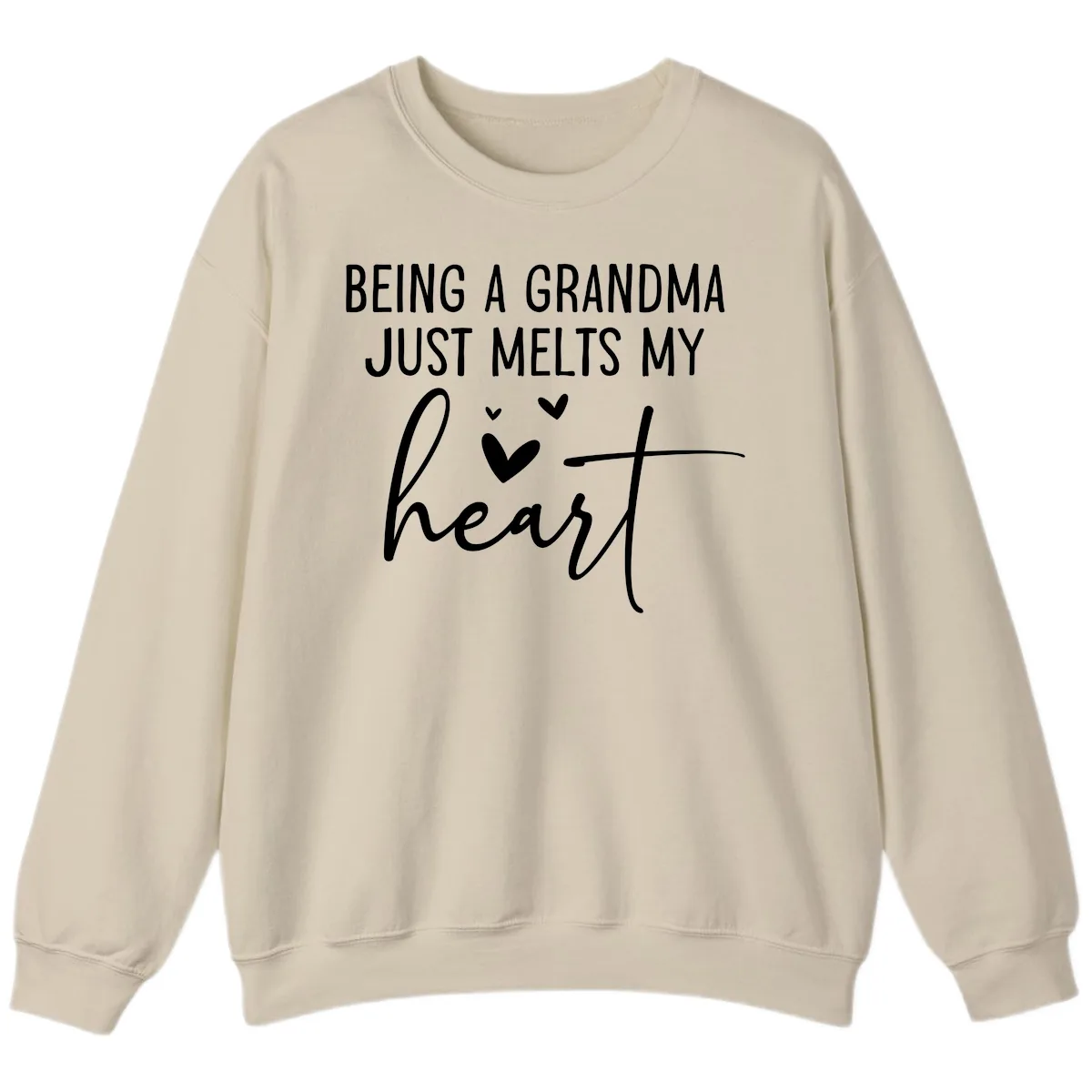 Being A Grandma Melts My Heart Sweatshirt in Sand