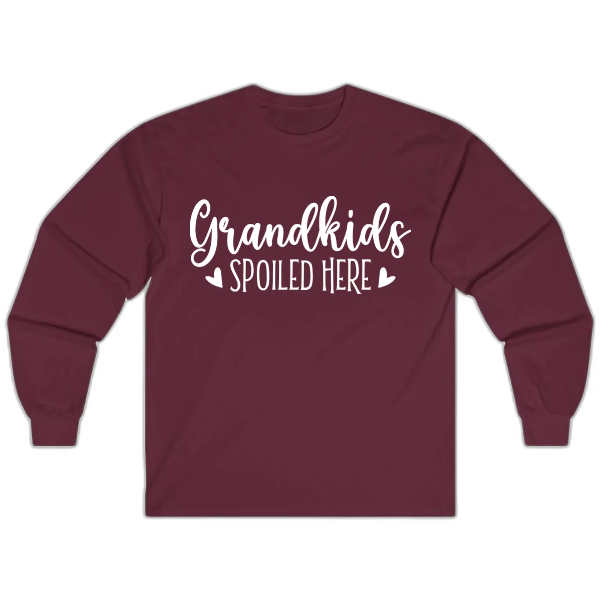 Grandkids Spoiled Here Long Sleeve in Maroon