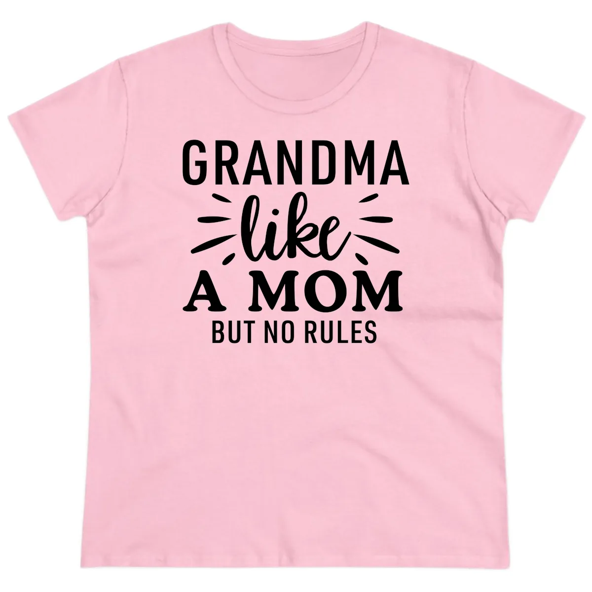 Grandma Like A Mom But No Rules Ladies Tee in Light Pink