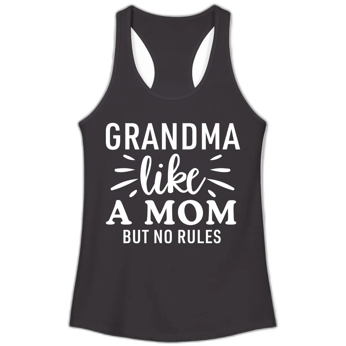 Grandma Like A Mom But No Rules Ladies Tank in Black