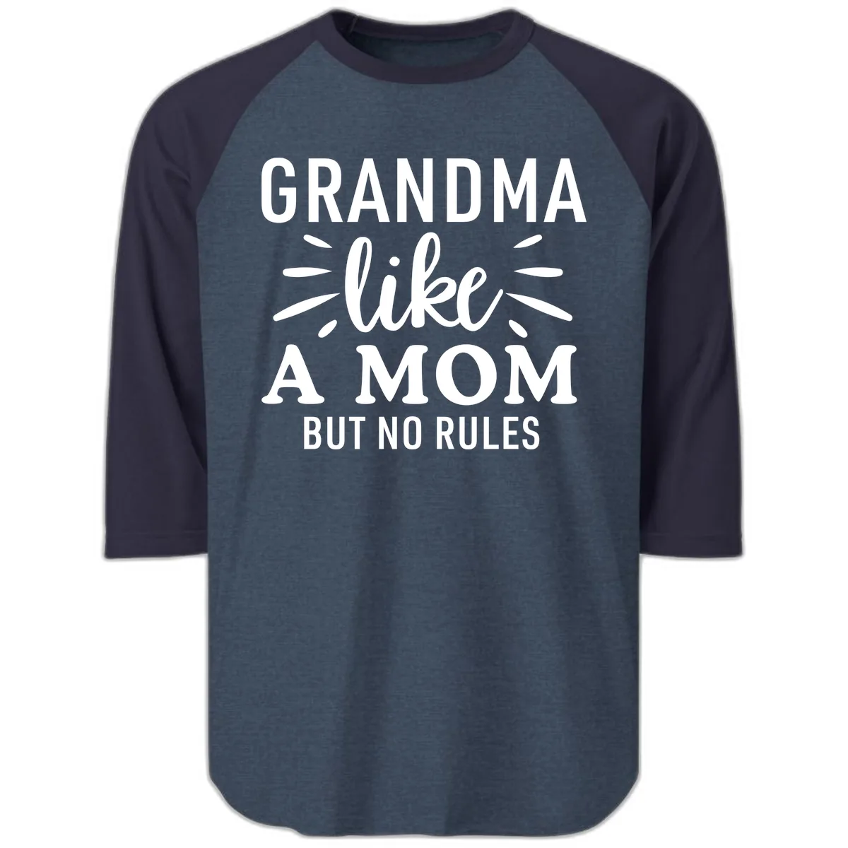 Grandma Like A Mom But No Rules Raglan 3/4 in Heather Denim Navy