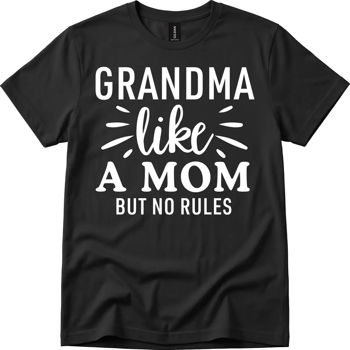 Grandma Like A Mom But No Rules T-Shirt in Black