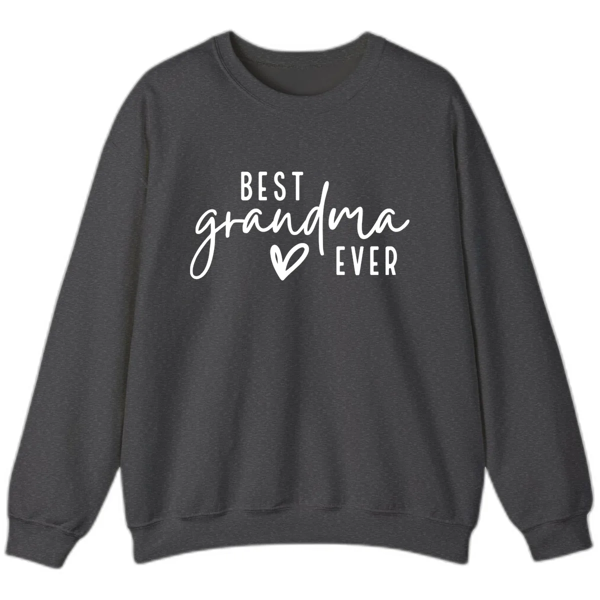 Best Grandma Ever Typography Design Sweatshirt in Dark Heather