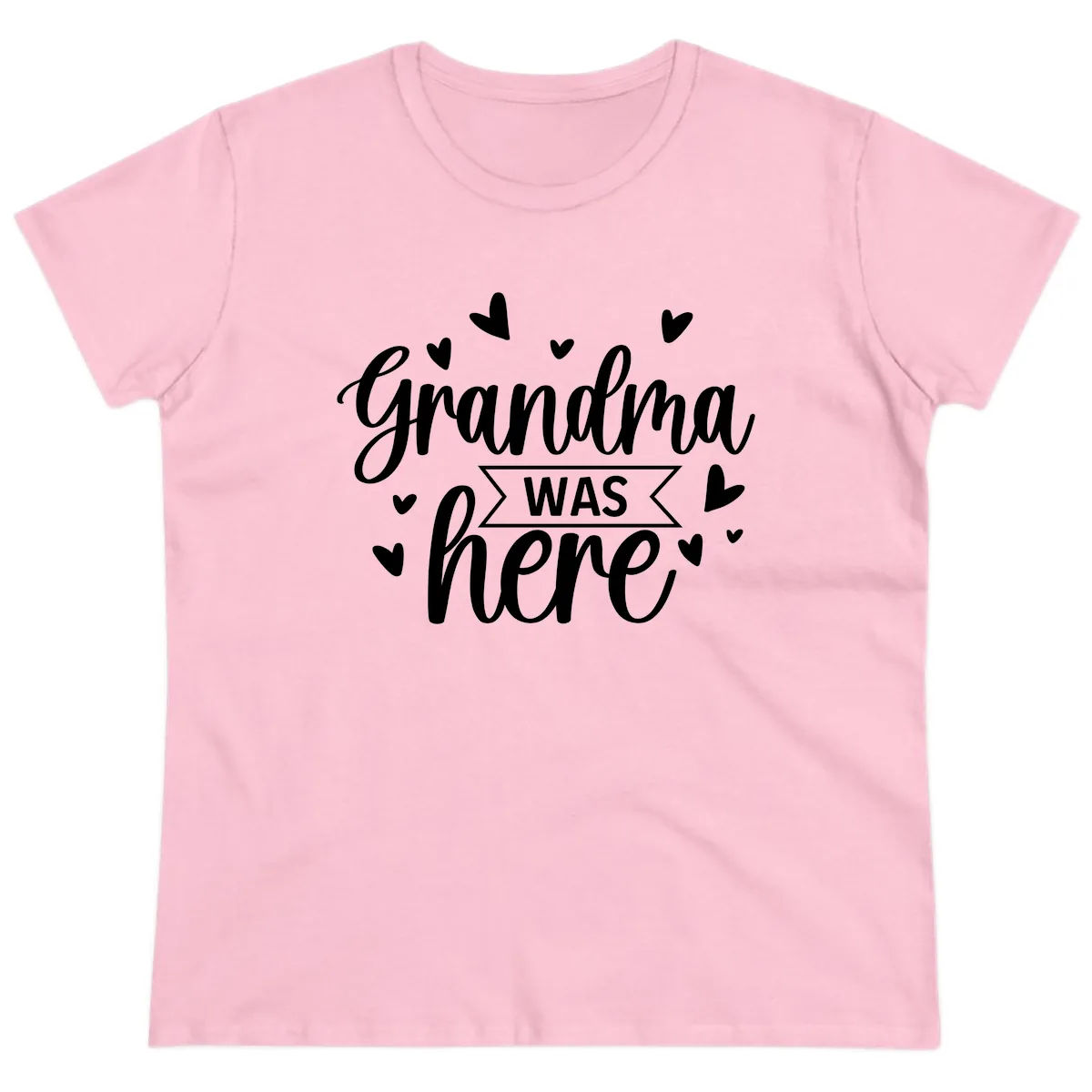 Grandma Was Here Design Ladies Tee in Light Pink