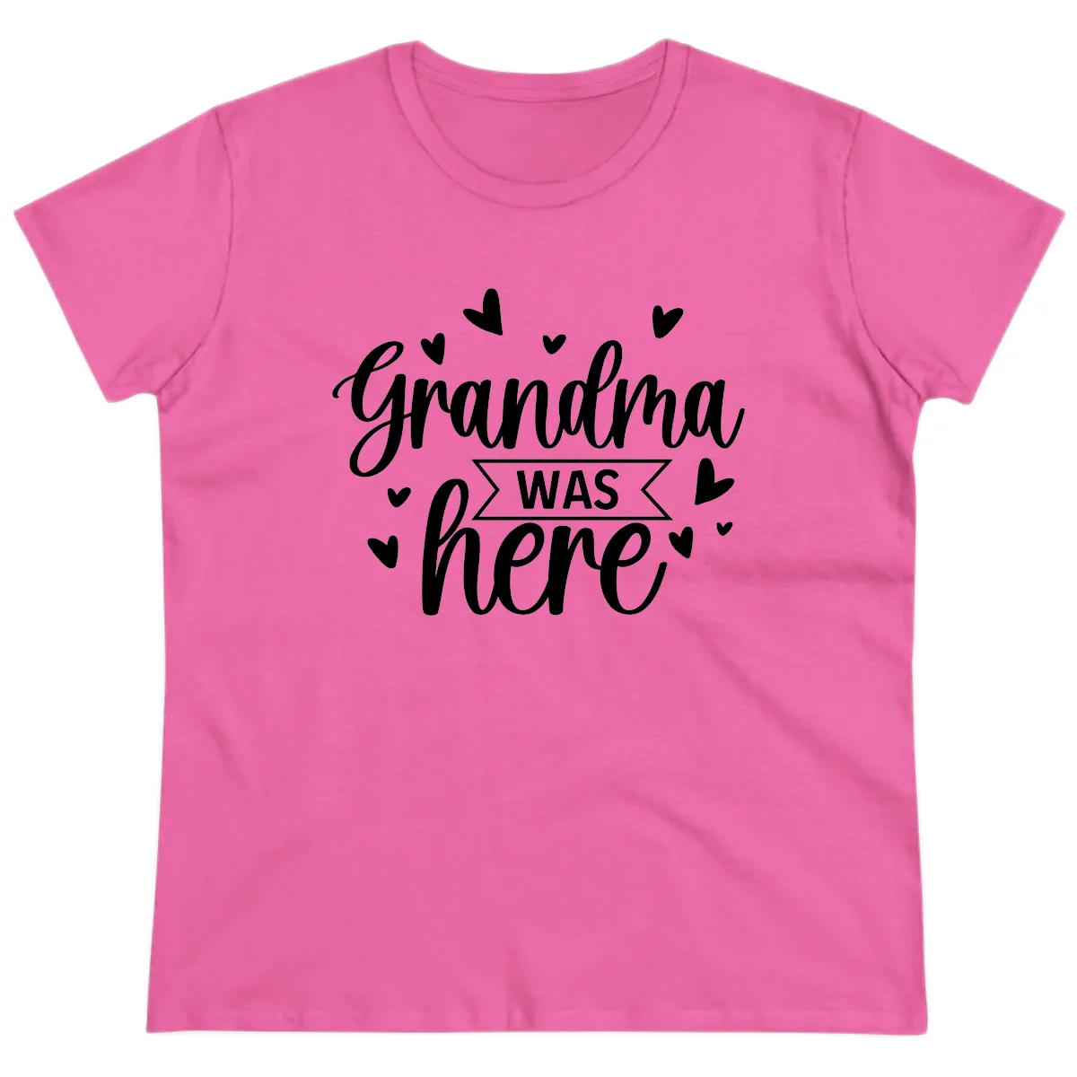 Grandma Was Here Design Ladies Tee in Azalea