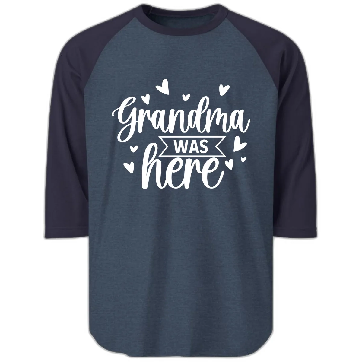Grandma Was Here Design Raglan 3/4 in Heather Denim Navy