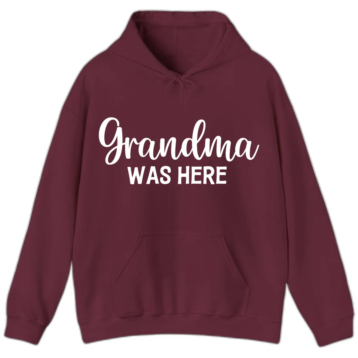 Grandma Was Here Typography Design Hoodie in Maroon