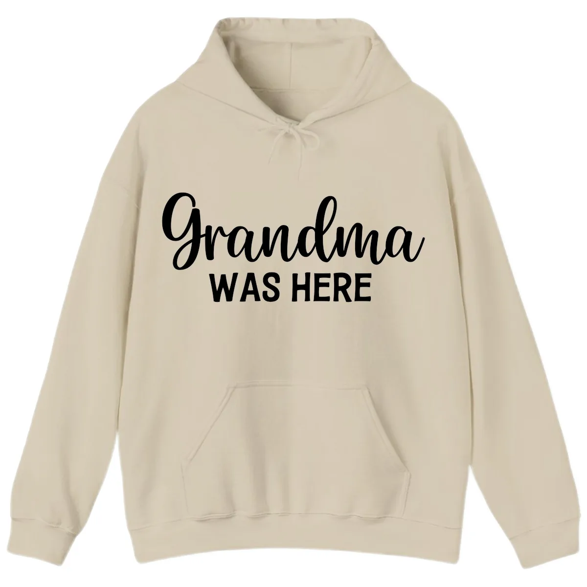 Grandma Was Here Typography Design Hoodie in Sand