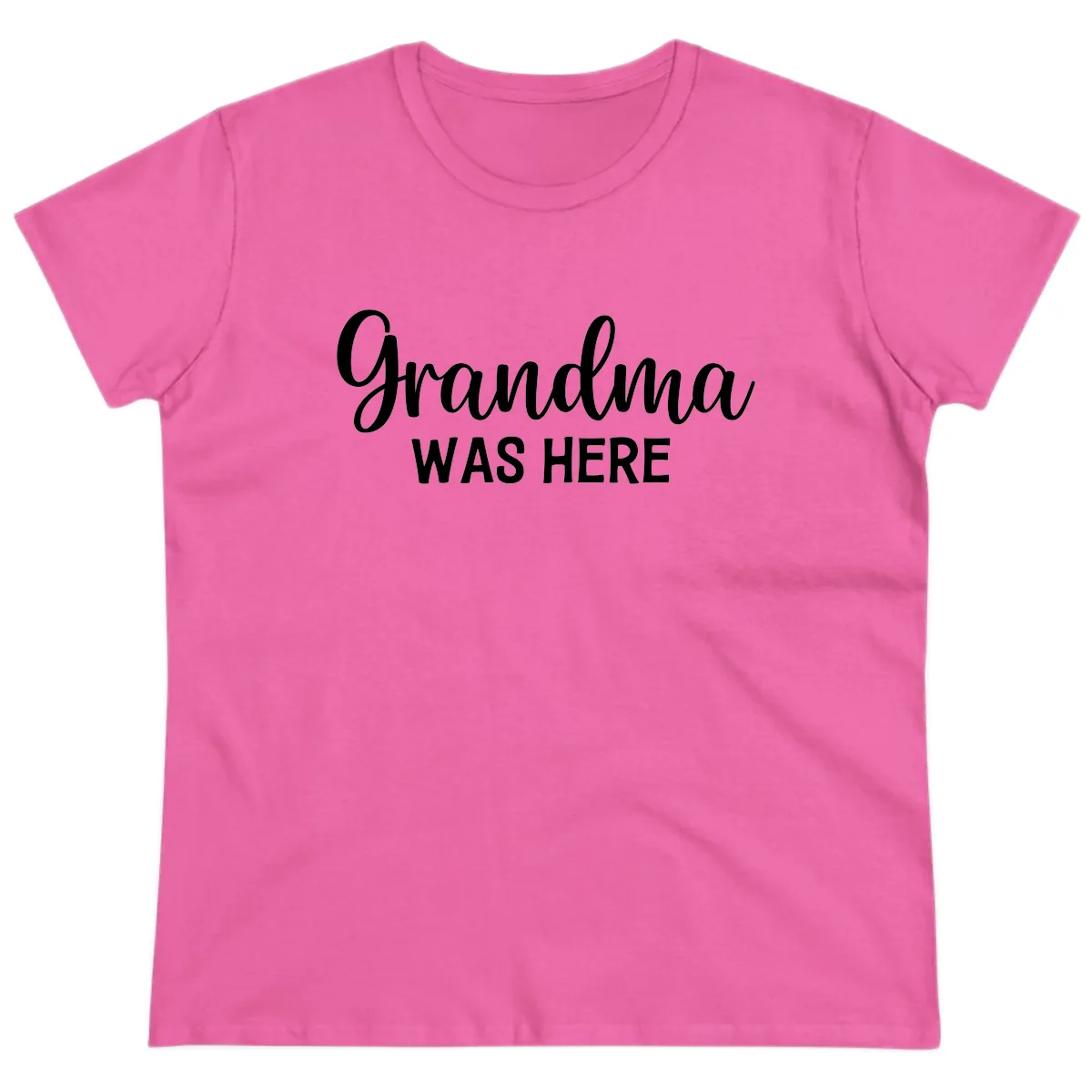 Grandma Was Here Typography Design Ladies Tee in Azalea