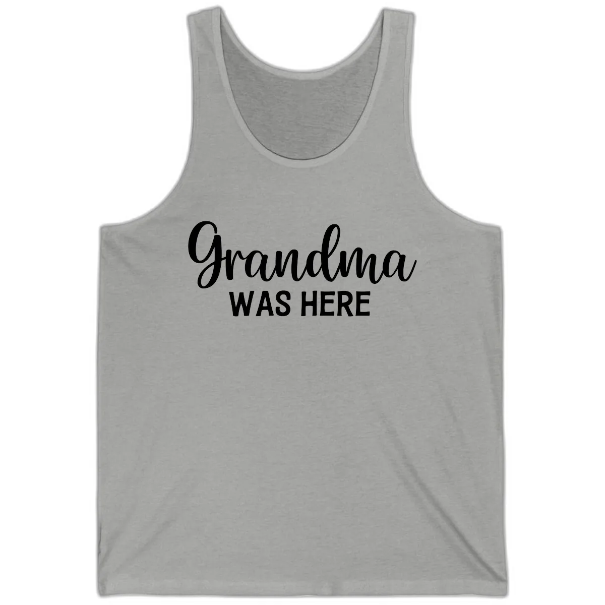 Grandma Was Here Typography Design Tank in Athletic Heather