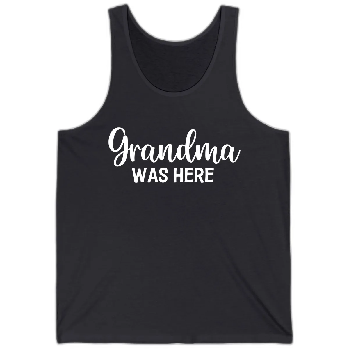Grandma Was Here Typography Design Tank in Dark Grey