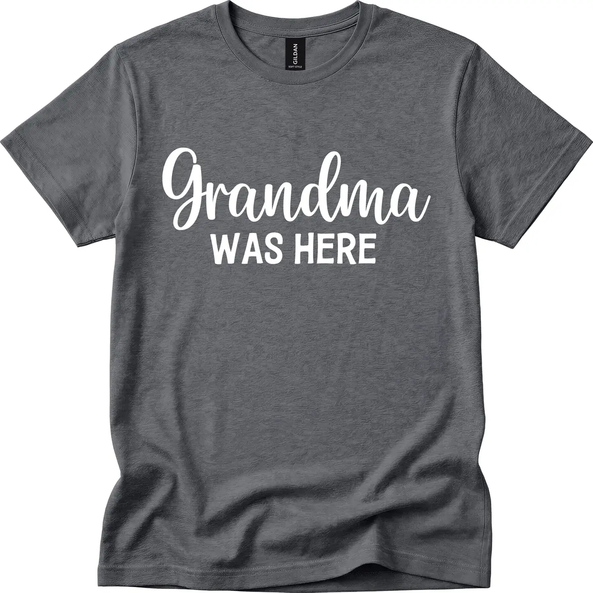 Grandma Was Here Typography Design T-Shirt in Dark Heather