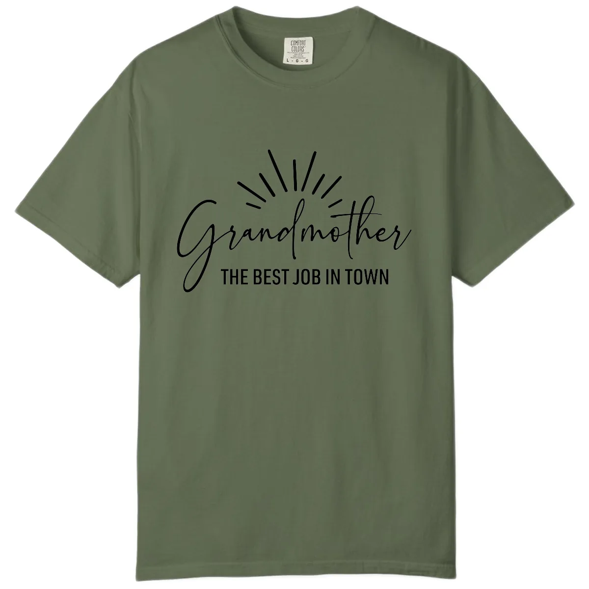 Grandmother The Best Job In Town Comfort Color in Sage