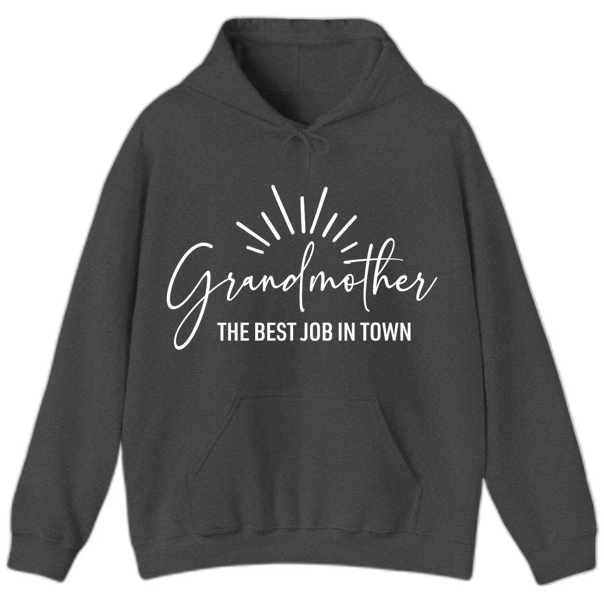 Grandmother The Best Job In Town Hoodie in Dark Heather