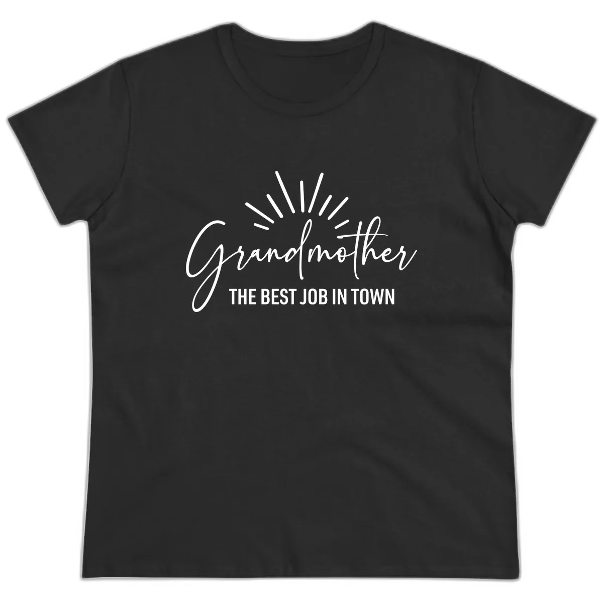 Grandmother The Best Job In Town Ladies Tee in Black