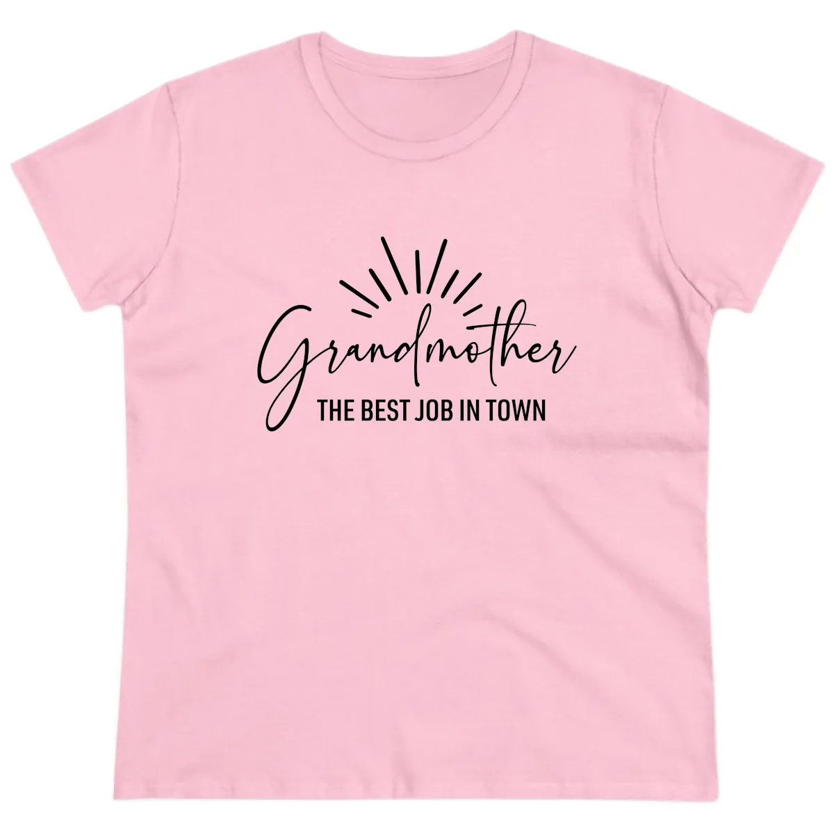 Grandmother The Best Job In Town Ladies Tee in Light Pink